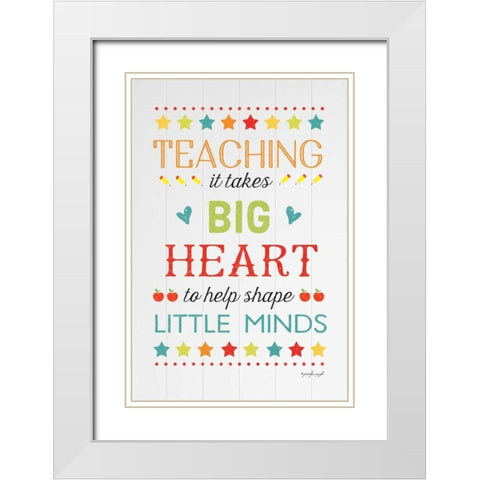 Teaching Big Heart White Modern Wood Framed Art Print with Double Matting by Pugh, Jennifer