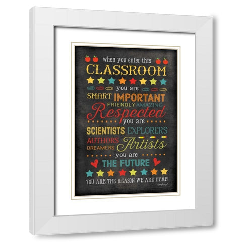 When You Enter the Classroom White Modern Wood Framed Art Print with Double Matting by Pugh, Jennifer