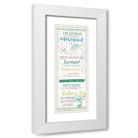 Life Lessons from a Mermaid White Modern Wood Framed Art Print with Double Matting by Pugh, Jennifer