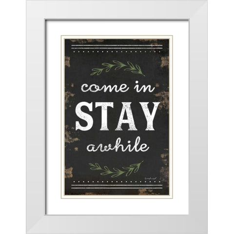 Come In, Stay Awhile White Modern Wood Framed Art Print with Double Matting by Pugh, Jennifer