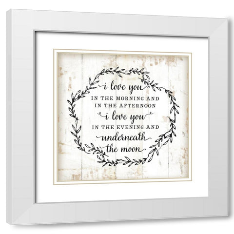 I Love You in the Morning White Modern Wood Framed Art Print with Double Matting by Pugh, Jennifer