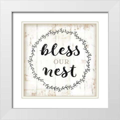 Bless Our Nest White Modern Wood Framed Art Print with Double Matting by Pugh, Jennifer