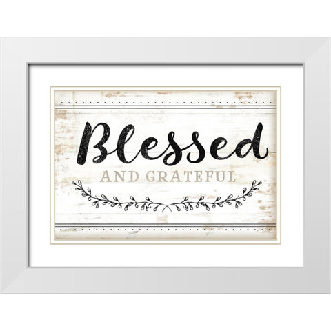 Blessed and Grateful White Modern Wood Framed Art Print with Double Matting by Pugh, Jennifer