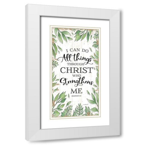 I Can Do All Things Through Christ White Modern Wood Framed Art Print with Double Matting by Pugh, Jennifer