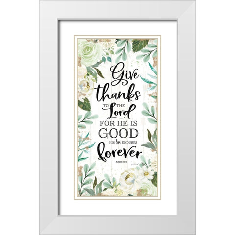 Give Thanks to the Lord White Modern Wood Framed Art Print with Double Matting by Pugh, Jennifer