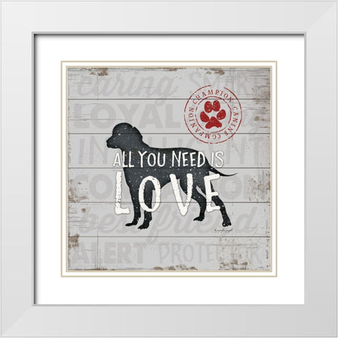 All You Need is Love - Dog White Modern Wood Framed Art Print with Double Matting by Pugh, Jennifer