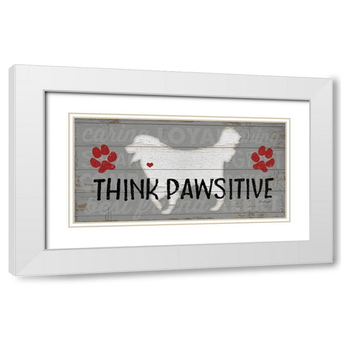 Think Pawsitive White Modern Wood Framed Art Print with Double Matting by Pugh, Jennifer