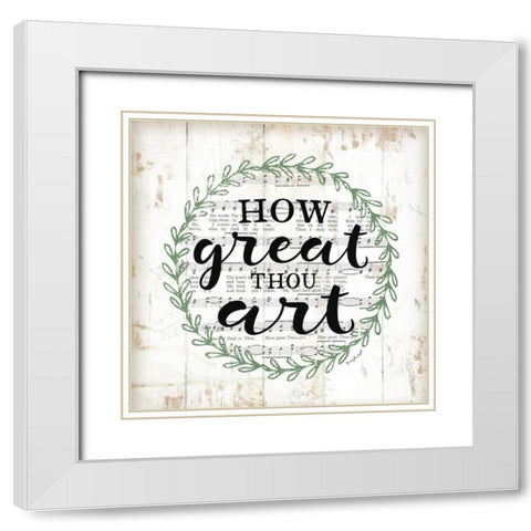 How Great Thou Art White Modern Wood Framed Art Print with Double Matting by Pugh, Jennifer