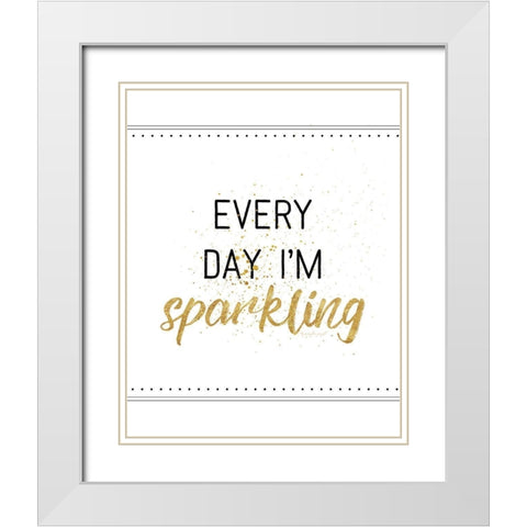Every Day Im Sparkling White Modern Wood Framed Art Print with Double Matting by Pugh, Jennifer