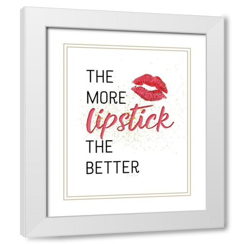 The More Lipsitck, The Better White Modern Wood Framed Art Print with Double Matting by Pugh, Jennifer