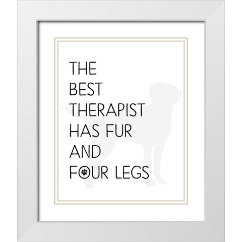 The Best Therapist White Modern Wood Framed Art Print with Double Matting by Pugh, Jennifer