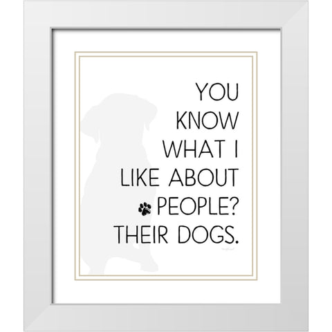 What I Like About People White Modern Wood Framed Art Print with Double Matting by Pugh, Jennifer