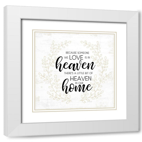 Heaven in Our Home White Modern Wood Framed Art Print with Double Matting by Pugh, Jennifer