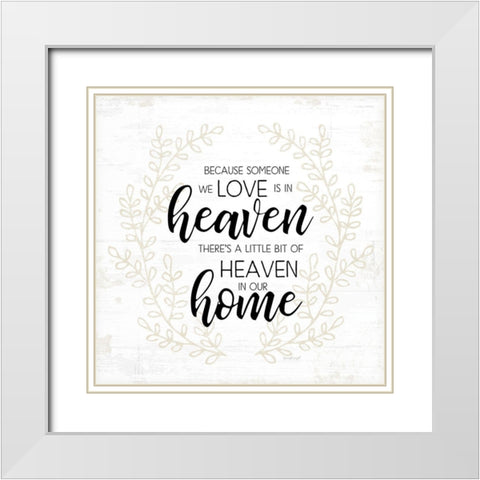 Heaven in Our Home White Modern Wood Framed Art Print with Double Matting by Pugh, Jennifer