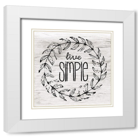 Live Simple White Modern Wood Framed Art Print with Double Matting by Pugh, Jennifer