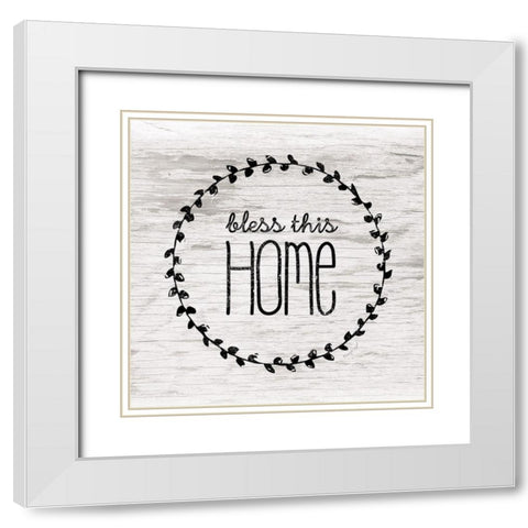Bless This Home White Modern Wood Framed Art Print with Double Matting by Pugh, Jennifer