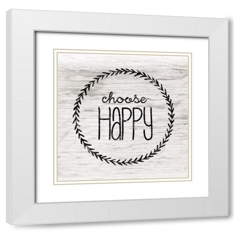 Choose Happy White Modern Wood Framed Art Print with Double Matting by Pugh, Jennifer