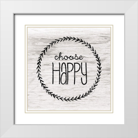 Choose Happy White Modern Wood Framed Art Print with Double Matting by Pugh, Jennifer