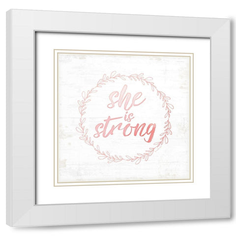 She is Strong White Modern Wood Framed Art Print with Double Matting by Pugh, Jennifer