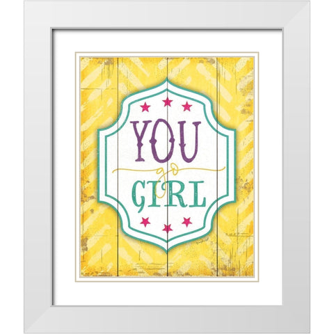 You Go Girl White Modern Wood Framed Art Print with Double Matting by Pugh, Jennifer