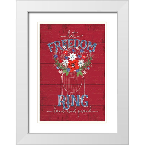 Let Freedom Ring White Modern Wood Framed Art Print with Double Matting by Pugh, Jennifer