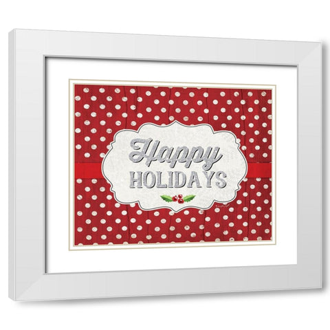 Happy Holidays White Modern Wood Framed Art Print with Double Matting by Pugh, Jennifer