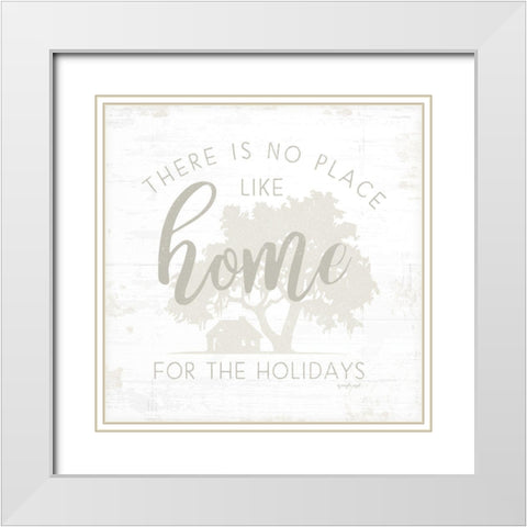 No Place Like Home White Modern Wood Framed Art Print with Double Matting by Pugh, Jennifer