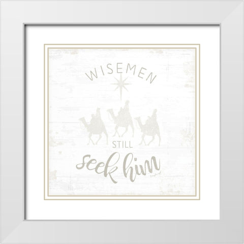 Wisemen Still Seek Him White Modern Wood Framed Art Print with Double Matting by Pugh, Jennifer