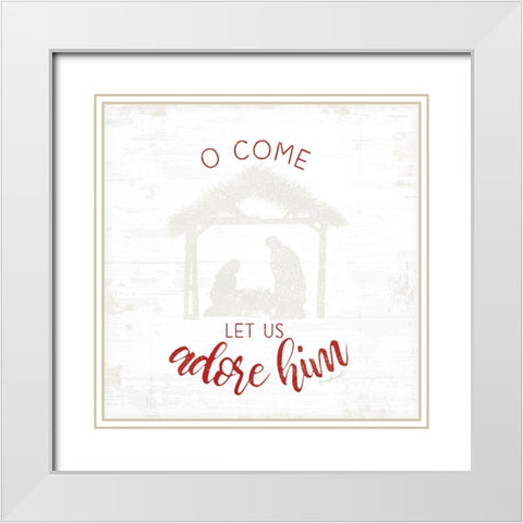 O Come Let Us Adore Him - Red White Modern Wood Framed Art Print with Double Matting by Pugh, Jennifer
