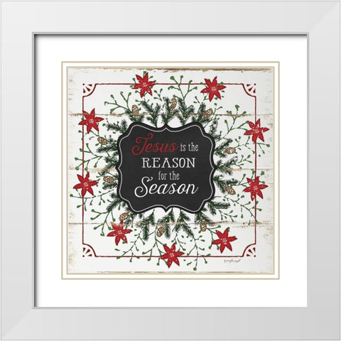 The Reason for the Season White Modern Wood Framed Art Print with Double Matting by Pugh, Jennifer