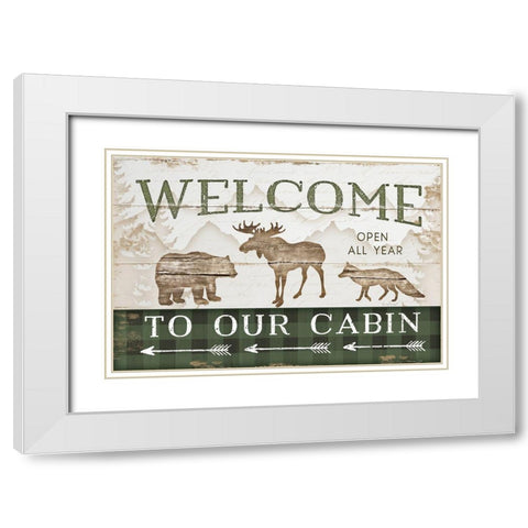 Welcome to Our Cabin White Modern Wood Framed Art Print with Double Matting by Pugh, Jennifer