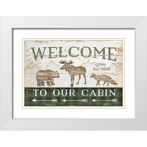 Welcome to Our Cabin White Modern Wood Framed Art Print with Double Matting by Pugh, Jennifer