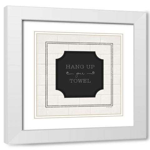 Hang Up Your Towel White Modern Wood Framed Art Print with Double Matting by Pugh, Jennifer