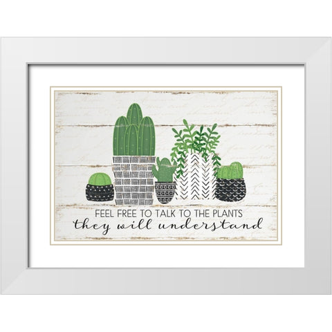 Talk to the Plants White Modern Wood Framed Art Print with Double Matting by Pugh, Jennifer