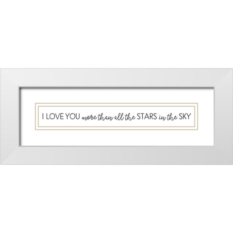 I Love You More Than White Modern Wood Framed Art Print with Double Matting by Pugh, Jennifer