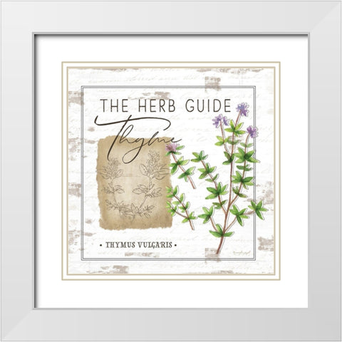 Herb Guide - Thyme White Modern Wood Framed Art Print with Double Matting by Pugh, Jennifer