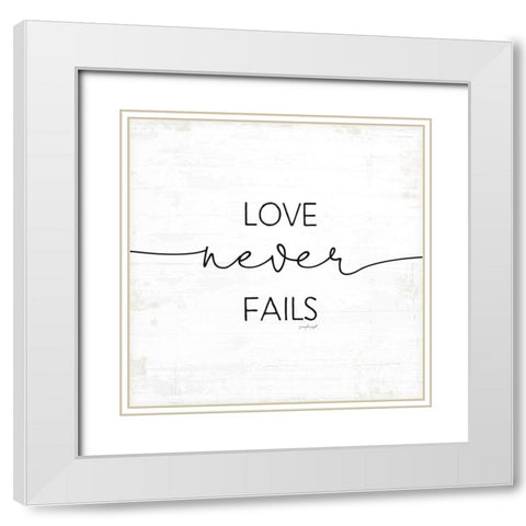 Love Never Fails White Modern Wood Framed Art Print with Double Matting by Pugh, Jennifer