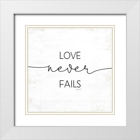 Love Never Fails White Modern Wood Framed Art Print with Double Matting by Pugh, Jennifer