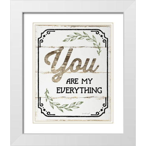 You Are My Everything White Modern Wood Framed Art Print with Double Matting by Pugh, Jennifer