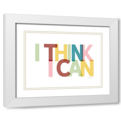 I Think I Can White Modern Wood Framed Art Print with Double Matting by Pugh, Jennifer