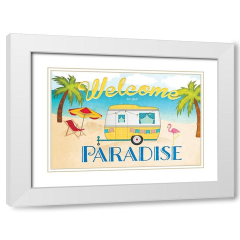 Welcome to Paradise White Modern Wood Framed Art Print with Double Matting by Pugh, Jennifer