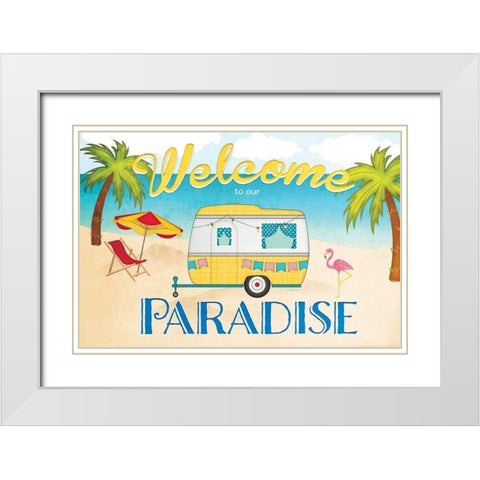 Welcome to Paradise White Modern Wood Framed Art Print with Double Matting by Pugh, Jennifer