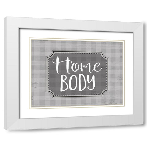 Home Body White Modern Wood Framed Art Print with Double Matting by Pugh, Jennifer