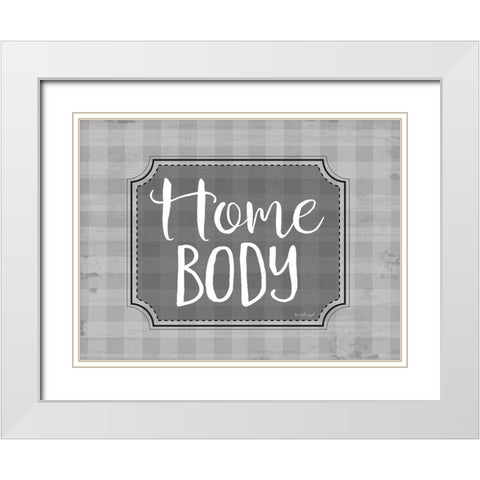 Home Body White Modern Wood Framed Art Print with Double Matting by Pugh, Jennifer