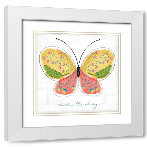 Become the Change White Modern Wood Framed Art Print with Double Matting by Pugh, Jennifer