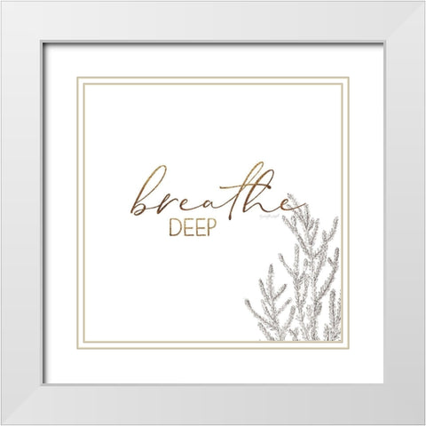 Breathe Deep White Modern Wood Framed Art Print with Double Matting by Pugh, Jennifer