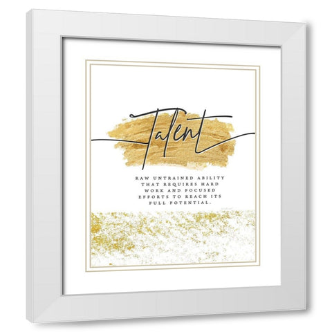 Talent White Modern Wood Framed Art Print with Double Matting by Pugh, Jennifer