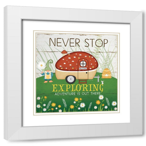 Never Stop Exploring White Modern Wood Framed Art Print with Double Matting by Pugh, Jennifer