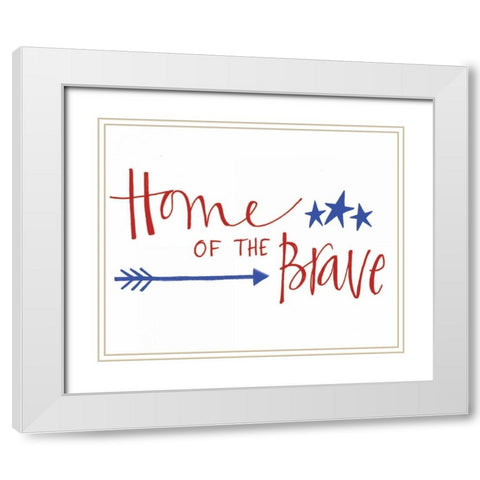 Home of the Brave White Modern Wood Framed Art Print with Double Matting by Doucette, Katie