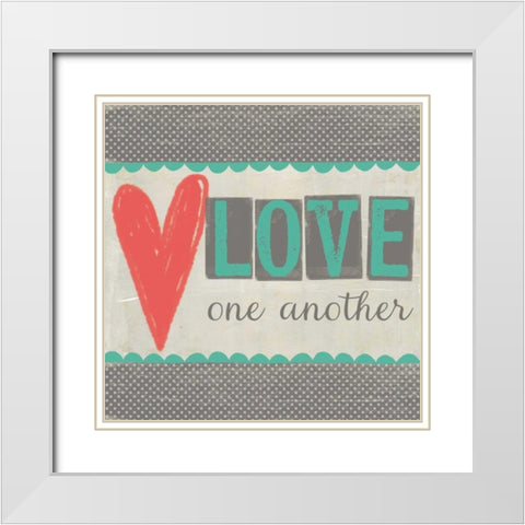 Love One Another White Modern Wood Framed Art Print with Double Matting by Doucette, Katie